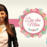 Homenagens ao Dia das Mães - IPTC